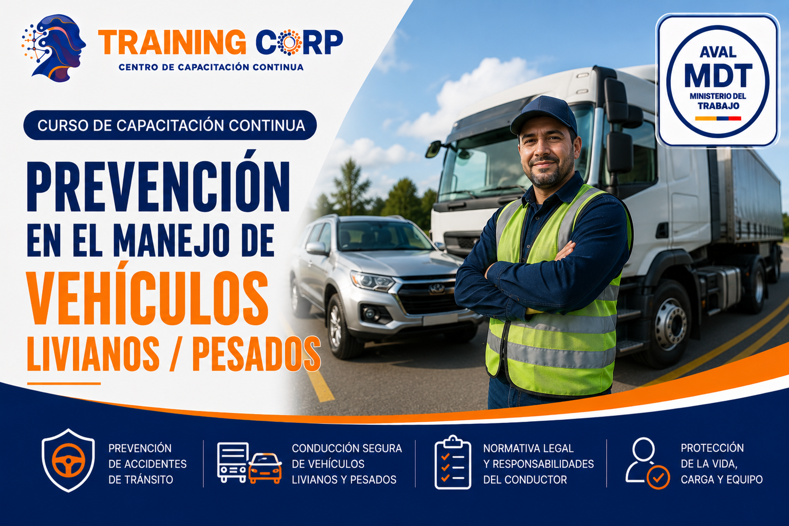 Prevención en el Manejo de Vehículos Livianos / Pesados